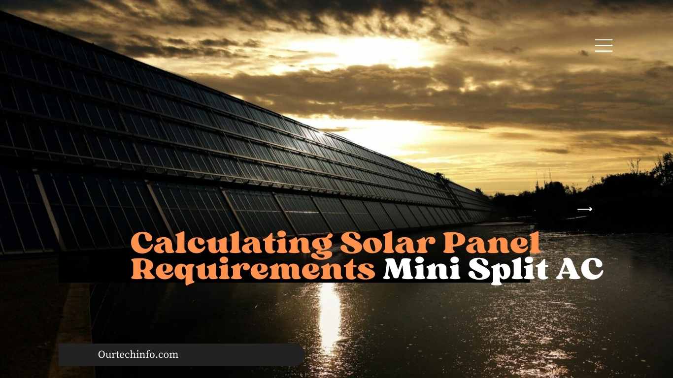 Calculating Solar Panel Requirements for Mini Split AC Systems